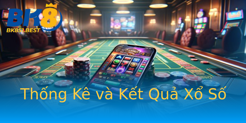 Thống Kê và Kết Quả Xổ Số Thống Kê và Kết Quả Xổ Số